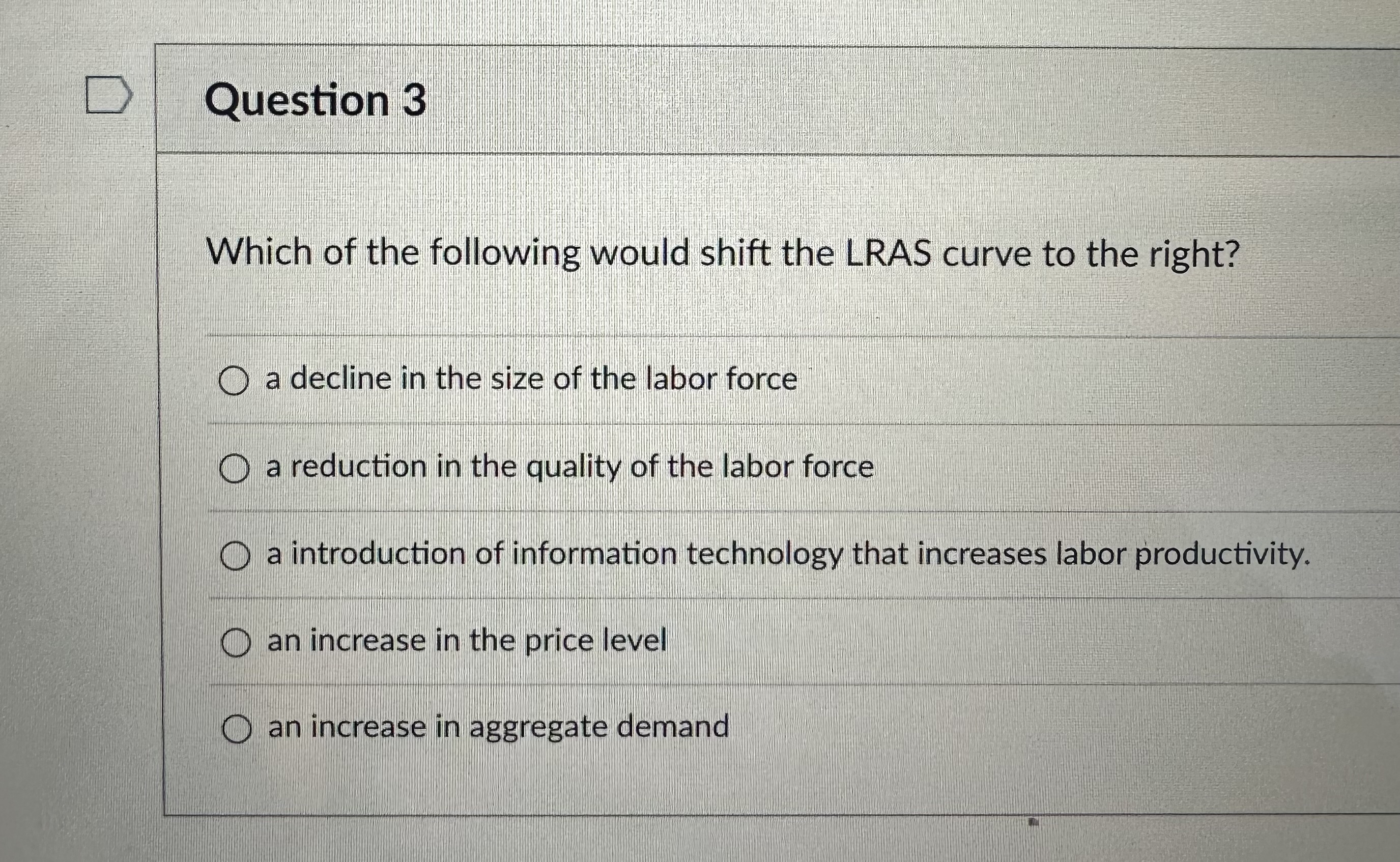 Solved Which of the following would shift the LRAS curve to