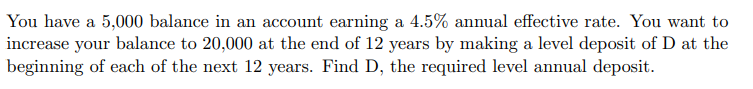 Solved You have a 5,000 balance in an account earning a 4.5% | Chegg.com