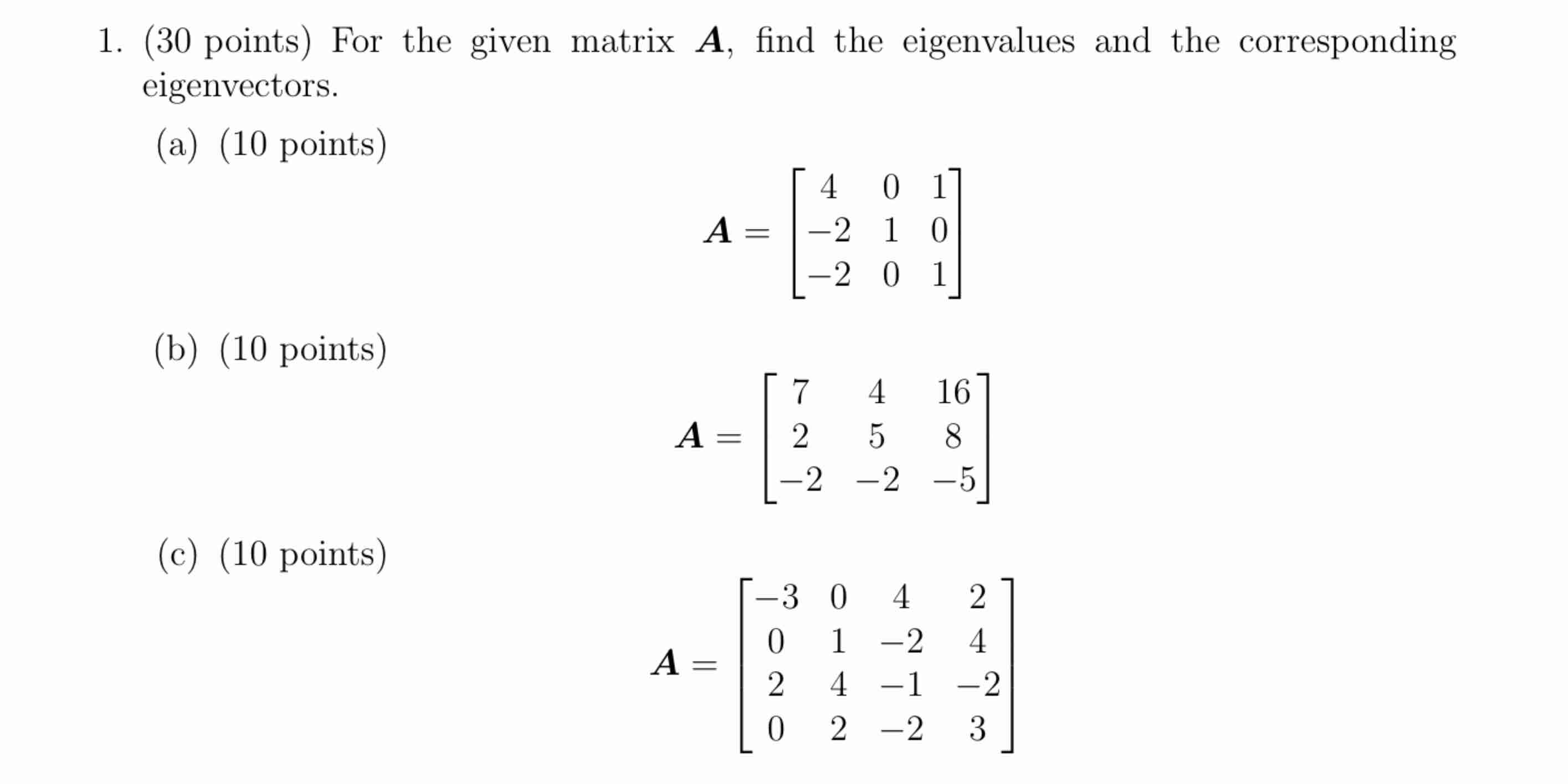 Solved (30 ﻿points) ﻿For the given matrix A, ﻿find the | Chegg.com