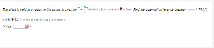 Solved 5 The electric field in a region in the space is | Chegg.com