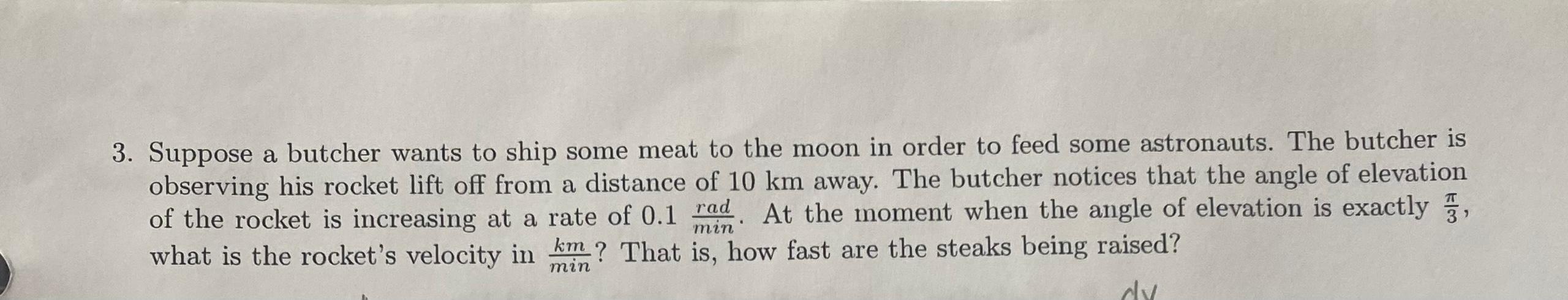 Solved 3. Suppose a butcher wants to ship some meat to the | Chegg.com