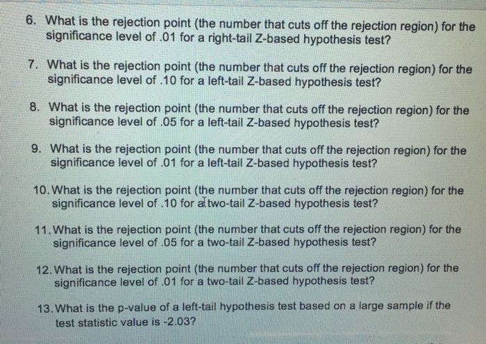 Solved 6. What is the rejection point (the number that cuts | Chegg.com