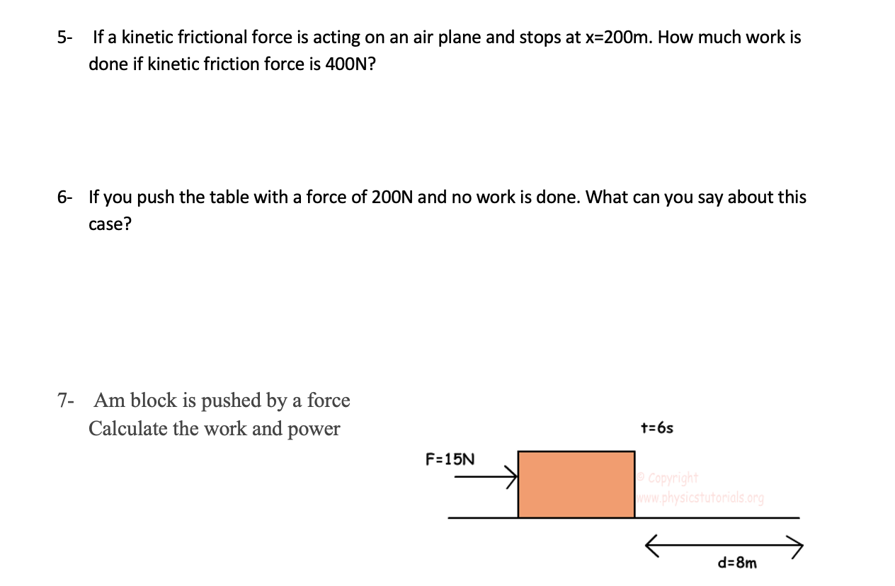 Solved 5- If a kinetic frictional force is acting on an air | Chegg.com