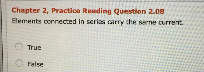 Solved Chapter 2, Practice Reading Question 2.01 The power | Chegg.com