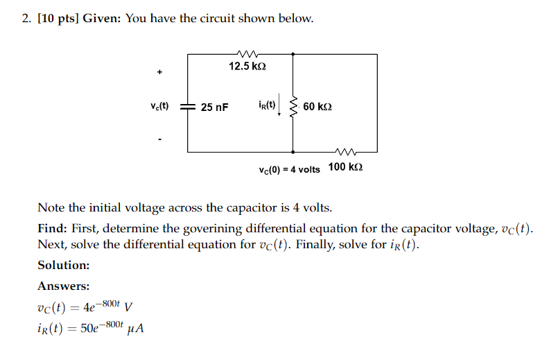 Solved 2. [10 pts] Given: You have the circuit shown below. | Chegg.com