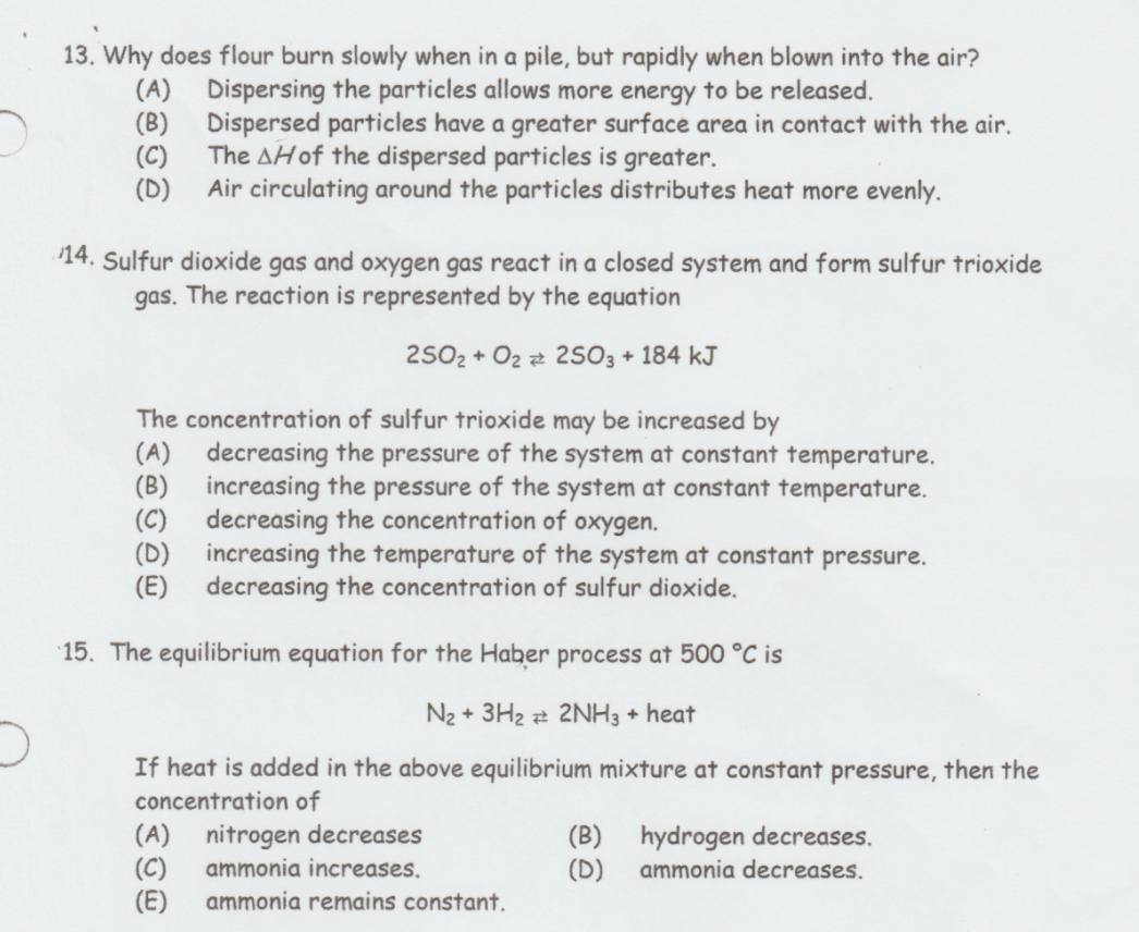 Solved 13. Why does flour burn slowly when in a pile, but