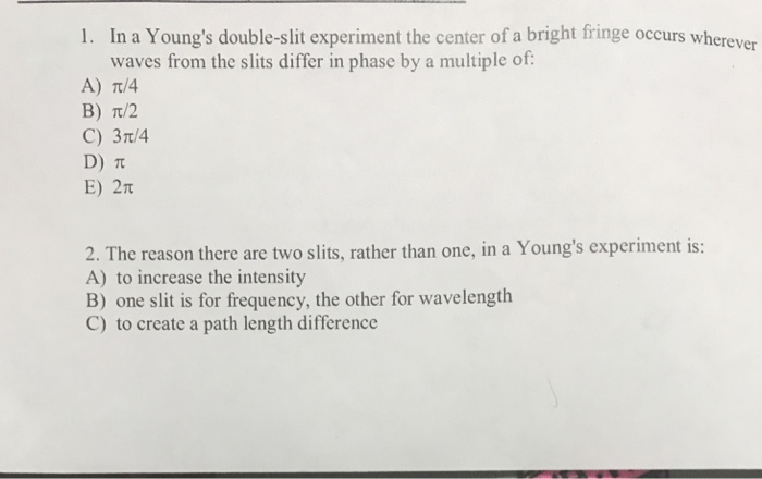 Solved 1. In a Young's double-slit experiment the center of | Chegg.com