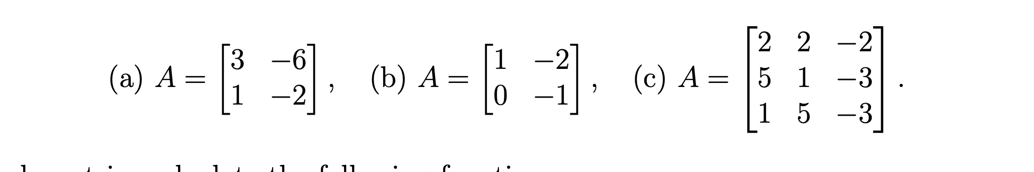 how to find e^A and cos(A) ﻿for the matrices | Chegg.com