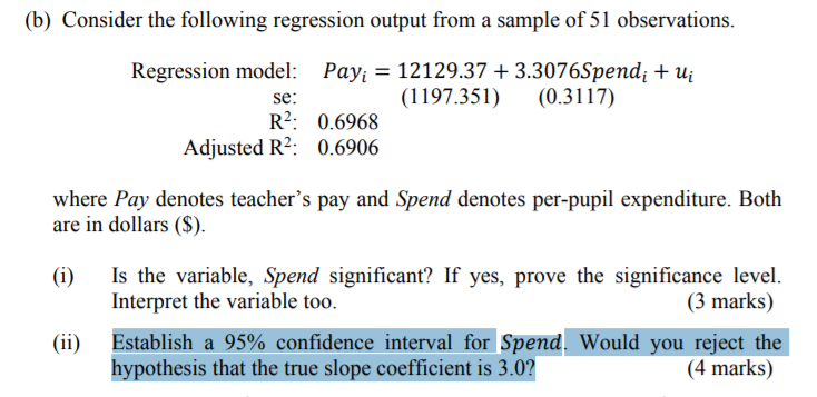 Solved (b) Consider The Following Regression Output From A | Chegg.com