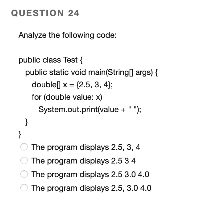 Solved Analyze The Following Code: Public Class Test \{ | Chegg.com