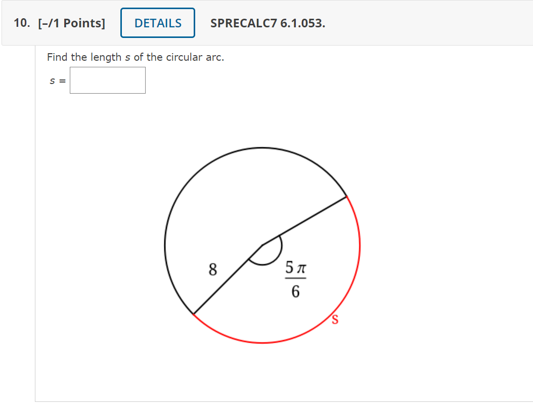 Solved Find the length s of the circular arc. | Chegg.com