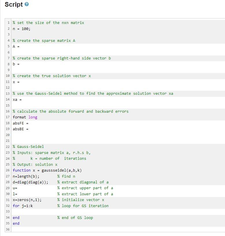 Solved Use the Gauss-Seidel Method to solve the sparse | Chegg.com