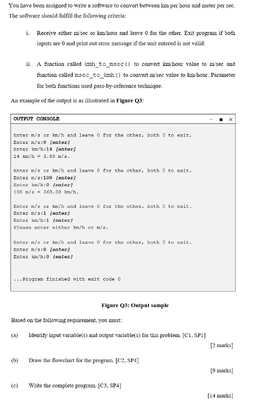 Solved You have been assigned to write a software to convert | Chegg.com