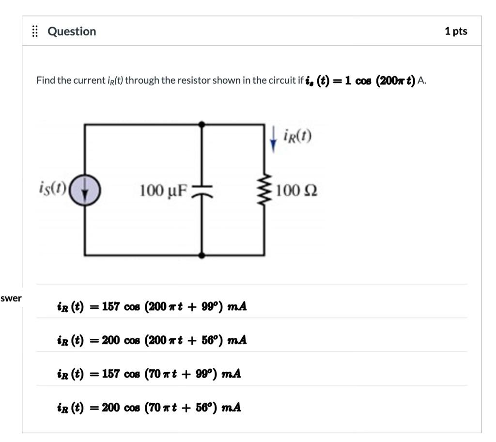 Find the current \( i_{R}(t) \) through the resistor shown in the circuit if \( \boldsymbol{i}_{s}(t)=1 \cos (200 \pi t) \) A