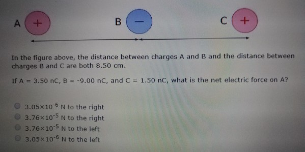 Solved In the figure above, the distance between charges A | Chegg.com