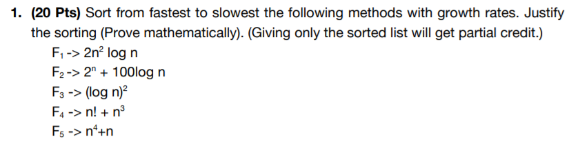 Solved 1. (20 pts) Sort from fastest to slowest the | Chegg.com