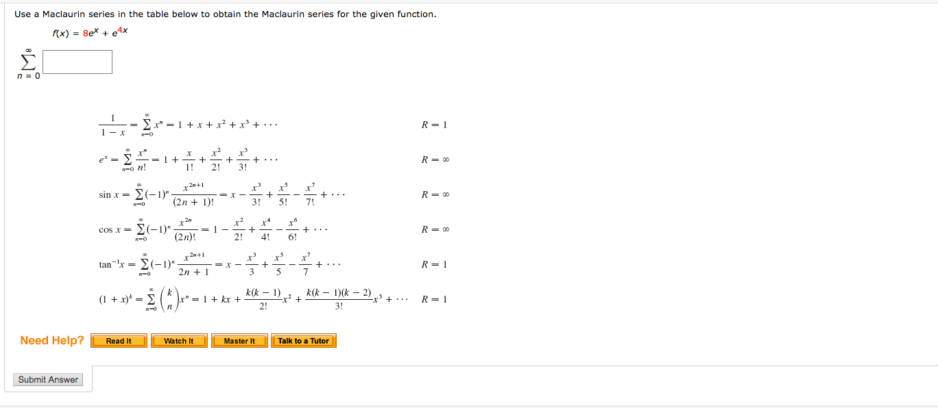 Solved Use A Maclaurin Series In The Table Below To Obtai Chegg Com