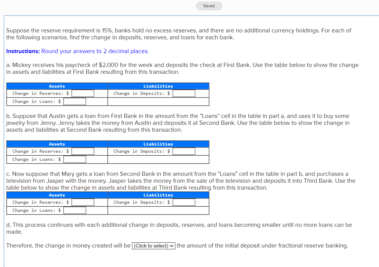 Solved Saved Suppose The Reserve Requirement Is 15%, Banks | Chegg.com