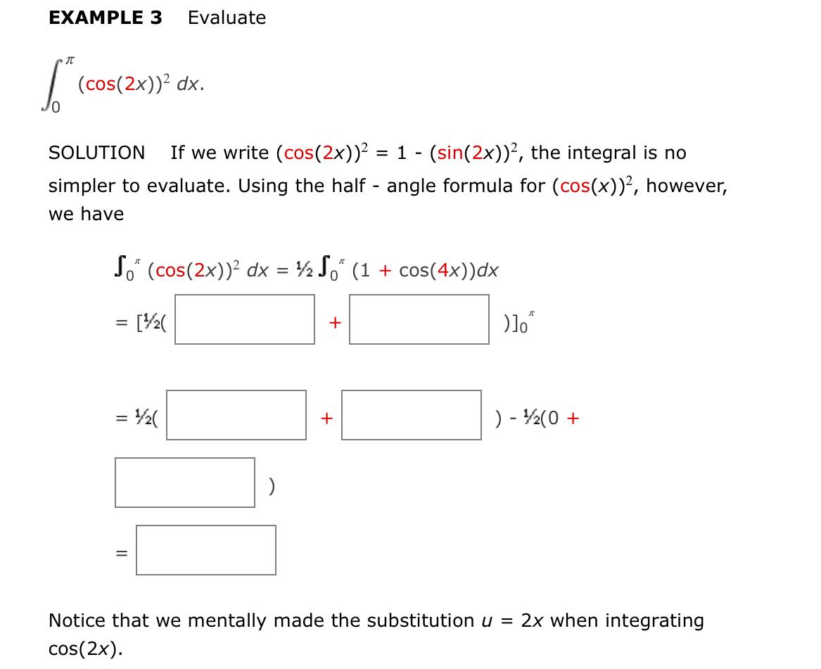 Solved EXAMPLE 3 Evaluate ∫0π(cos(2x))2dx SOLUTION If We | Chegg.com