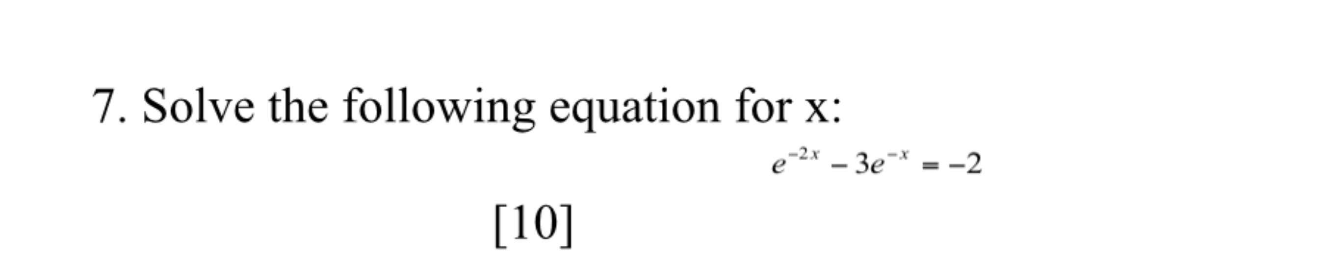 Solved Solve The Following Equation For X ﻿: | Chegg.com