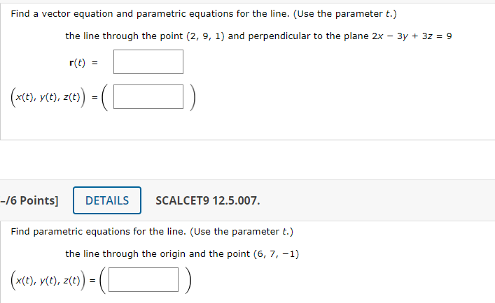 Solved Find a vector equation and parametric equations for | Chegg.com