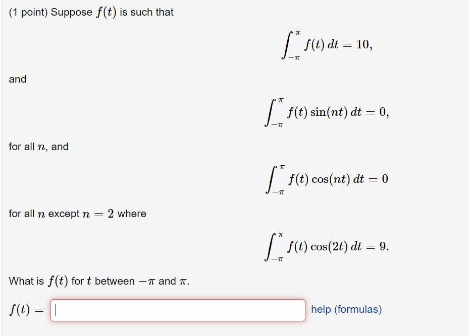 solved-1-point-suppose-f-t-is-such-that-f-t-dt-10-and-chegg