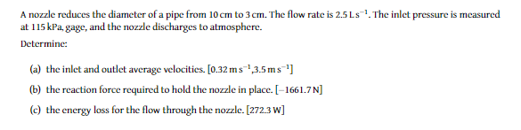 Solved A nozzle reduces the diameter of a pipe from 10 cm to | Chegg.com