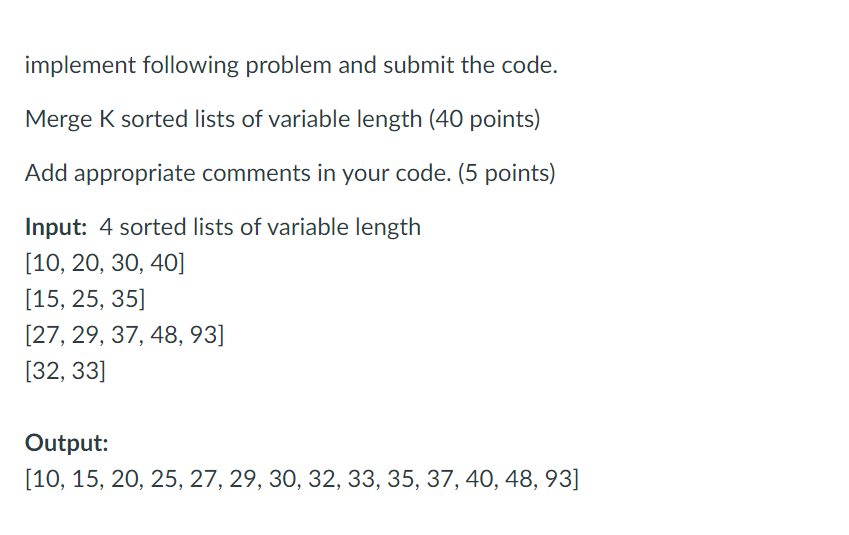 Solved implement following problem and submit the code. | Chegg.com