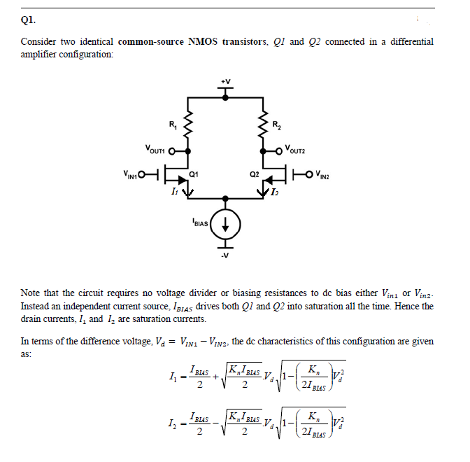 Q1. Consider two identical commonsource NMOS