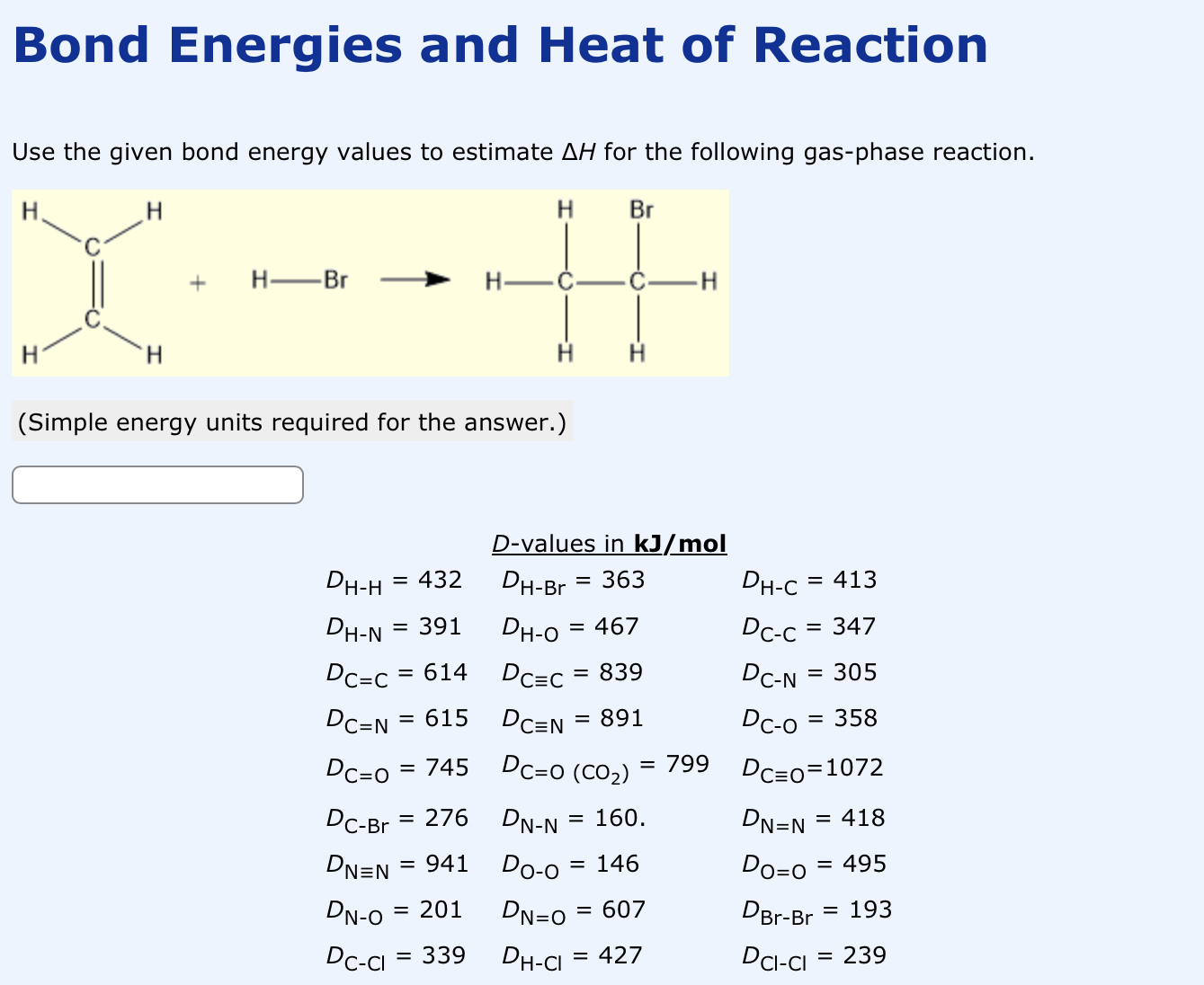 Solved Bond Energies And Heat Of Reaction Use The Given Bond | Chegg.com