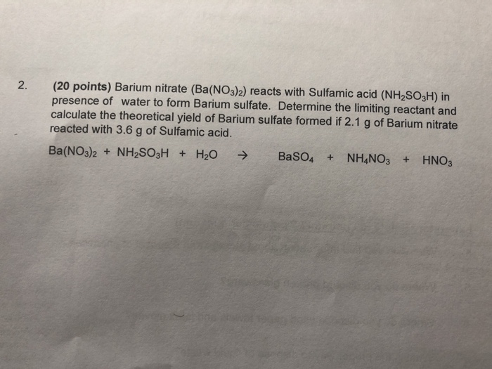 Solved 2. (20 points) Barium nitrate (Ba(NOs)a) reacts with