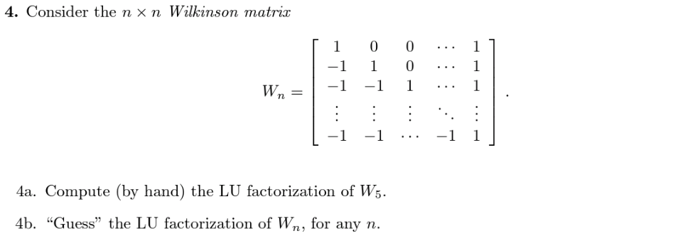 4. Consider the n × n Wilkinson matrix 10 1 4a. | Chegg.com