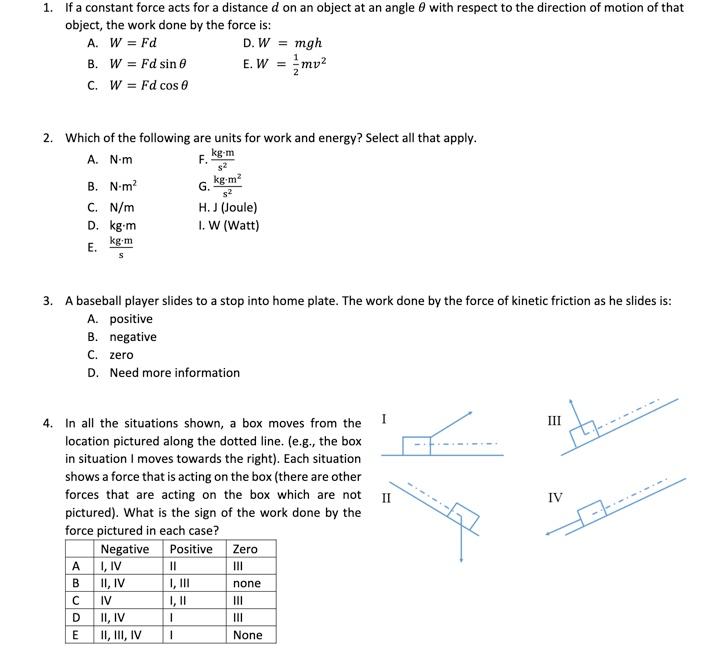 Solved 1 If A Constant Force Acts For A Distance D On An Chegg Com