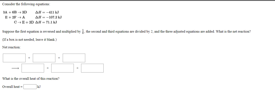 Solved Consider the following equations: 3A + 6B3D AH = -411 | Chegg.com