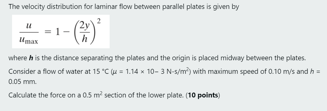 Solved The velocity distribution for laminar flow between | Chegg.com