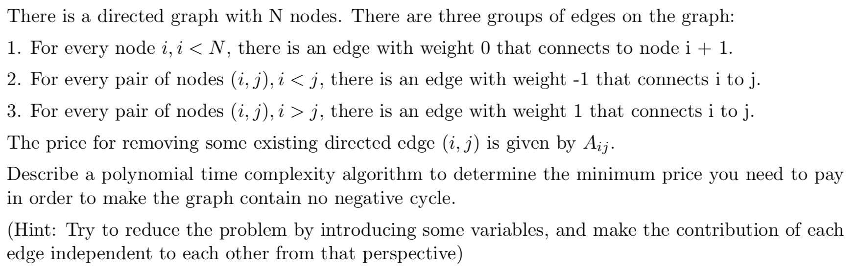 Solved There is a directed graph with N nodes. There are | Chegg.com
