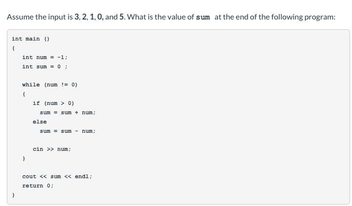 Solved Assume the input is 3, 2, 1, 0, and 5. What is the | Chegg.com