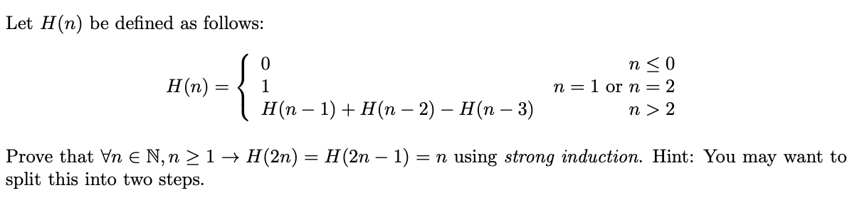 Solved Let H(n) be defined as follows: | Chegg.com