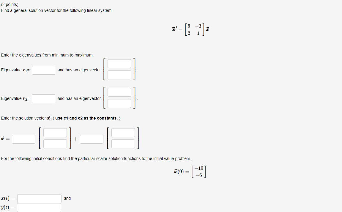 Solved (2 points) Find a general solution vector for the | Chegg.com