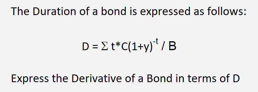 Solved The duration of a bond is expressed as followed, | Chegg.com