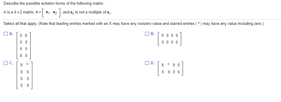 Solved Describe the possible echelon forms of the following | Chegg.com