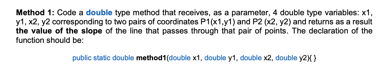 Solved Method 1: Code a double type method that receives, as | Chegg.com