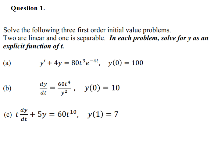 Solved Question 1. Solve the following three first order | Chegg.com