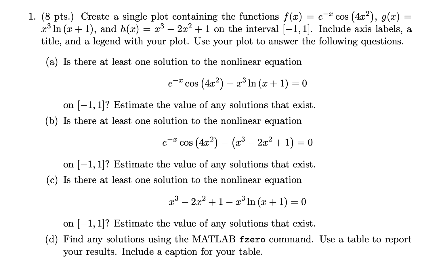Solved NEED BASIC MATLAB CODE FOR THIS PROBLEM. DON'T USE | Chegg.com