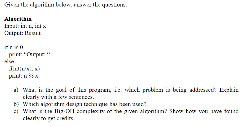 Solved Given the algorithm below, answer the questions. | Chegg.com