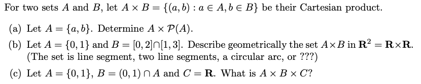 Solved For two sets A and B, let A×B={(a,b):a∈A,b∈B} be | Chegg.com