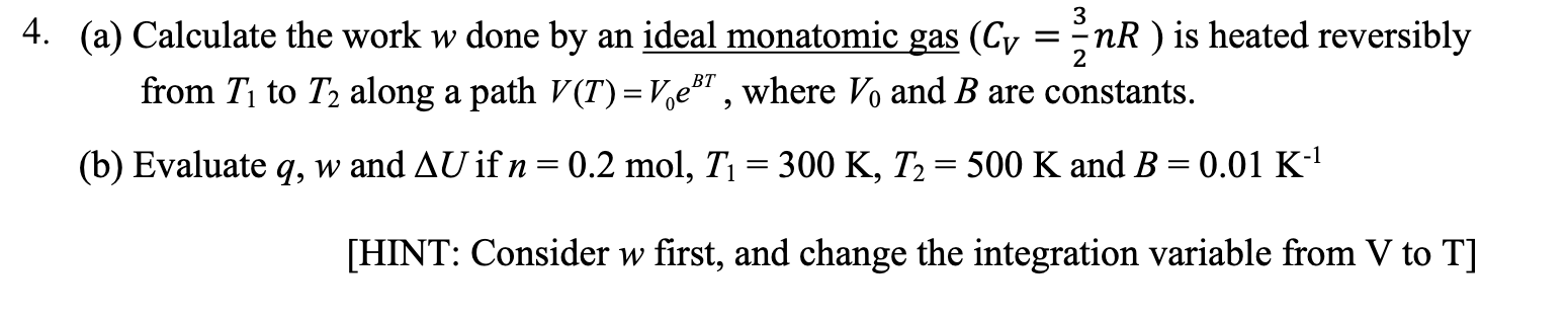 Solved 3 = 2 4. (a) Calculate the work w done by an ideal | Chegg.com