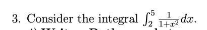 Solved 3. Consider the integral i) Write a Python code to | Chegg.com
