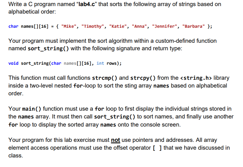 Solved Write A C Program Named Lab4 C That Sorts The Chegg Com