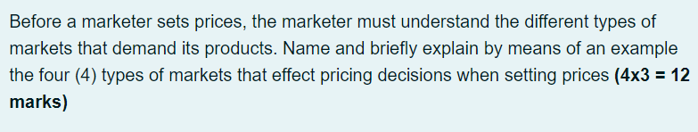 Solved Before a marketer sets prices, the marketer must | Chegg.com